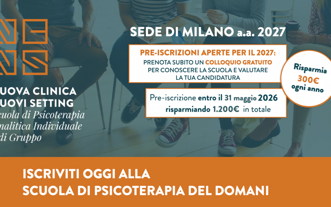 MILANO PROMO 2027 | Iscriviti oggi alla Scuola di Psicoterapia del domani