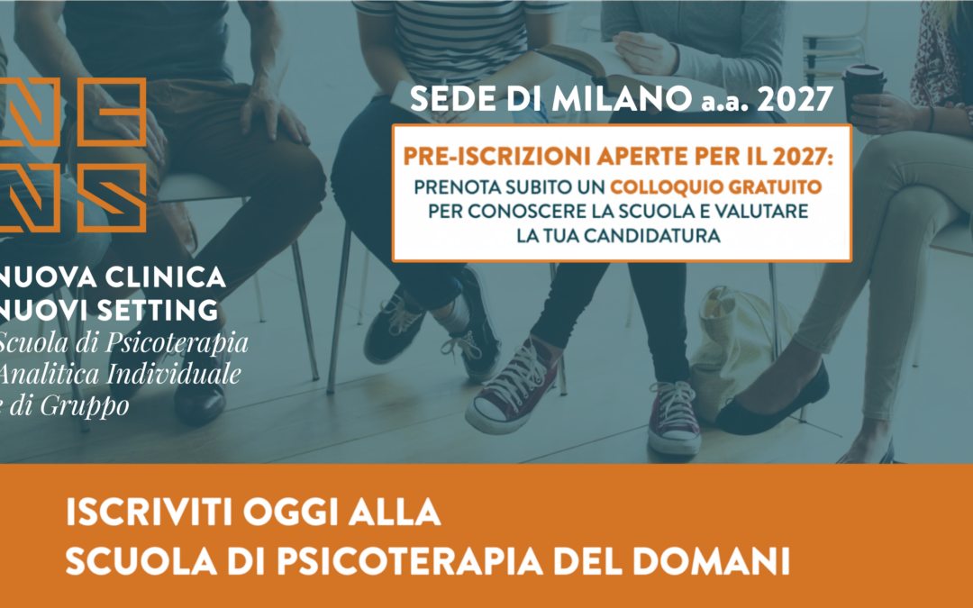 MILANO PROMO 2027 | Iscriviti oggi alla Scuola di Psicoterapia del domani